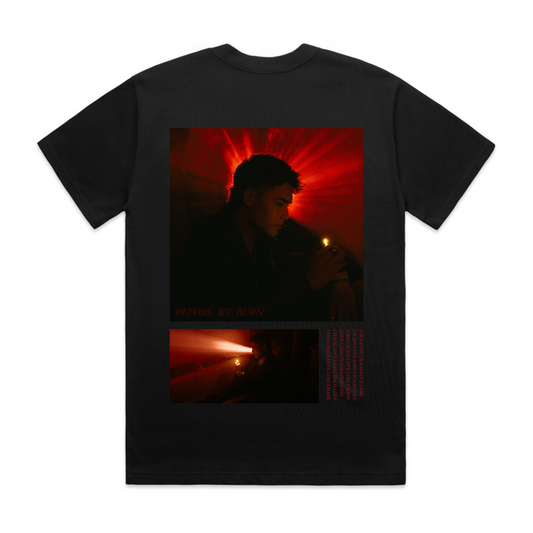 Before We Burn - Tee